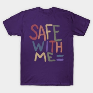 Safe With Me T-Shirt